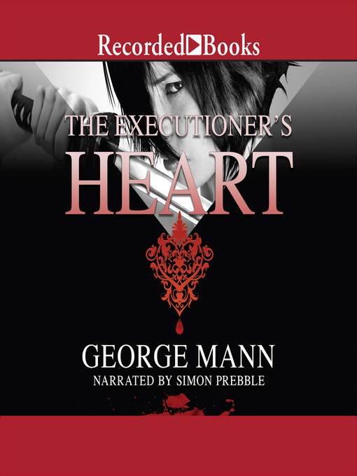 Title details for The Executioner's Heart by George Mann - Wait list